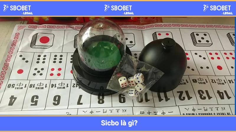Sicbo là gì? 